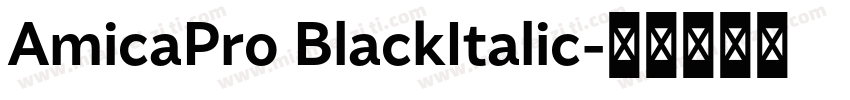 AmicaPro BlackItalic字体转换